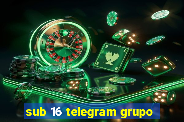 sub 16 telegram grupo